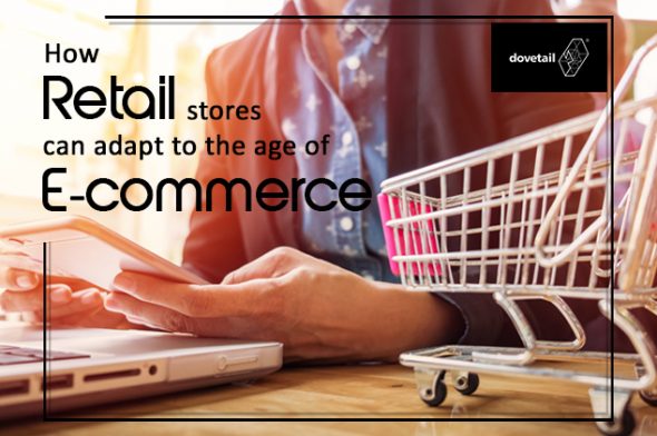 How retail stores can adapt to the age of e-commerce