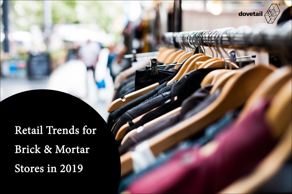5 Retail Trends That Will Transform Brick Mortar Stores In 2019 Dovetail 5 Retail Trends That Will Transform Brick Mortar Stores In 2019 Dovetail